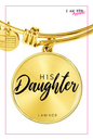 His Daughter - Women's Bangle Bracelet - I AM HER Apparel