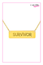 Survivor - Women's Necklace - I AM HER Apparel