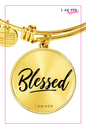 Blessed - Women's Bangle Bracelet - I AM HER Apparel
