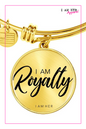 I AM Royalty - Women's Bangle Bracelet - I AM HER Apparel