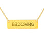 Becoming - Women's Necklace - I AM HER Apparel