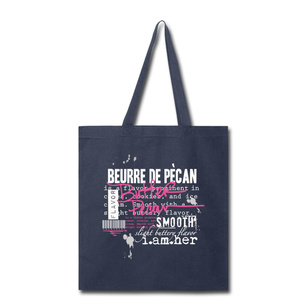 Butter Pecan - Canvas Tote Bag - I AM HER Apparel