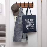 Café Noir – Black Coffee - Canvas Tote Bag - navy