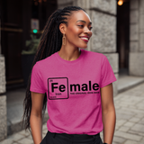 F-E™ Female Iron Women's T-Shirt | Women Are Elemental