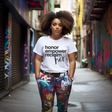 Honor. Empower. Reclaim. – Women's Empowerment Statement Tee