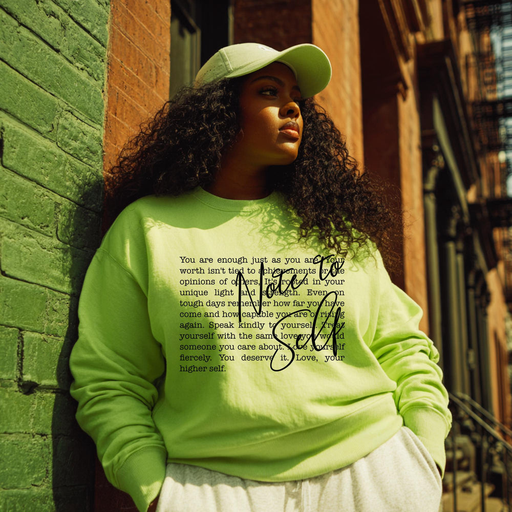 Note To Self Crewneck – Sacred Reminders. Everyday Wear.