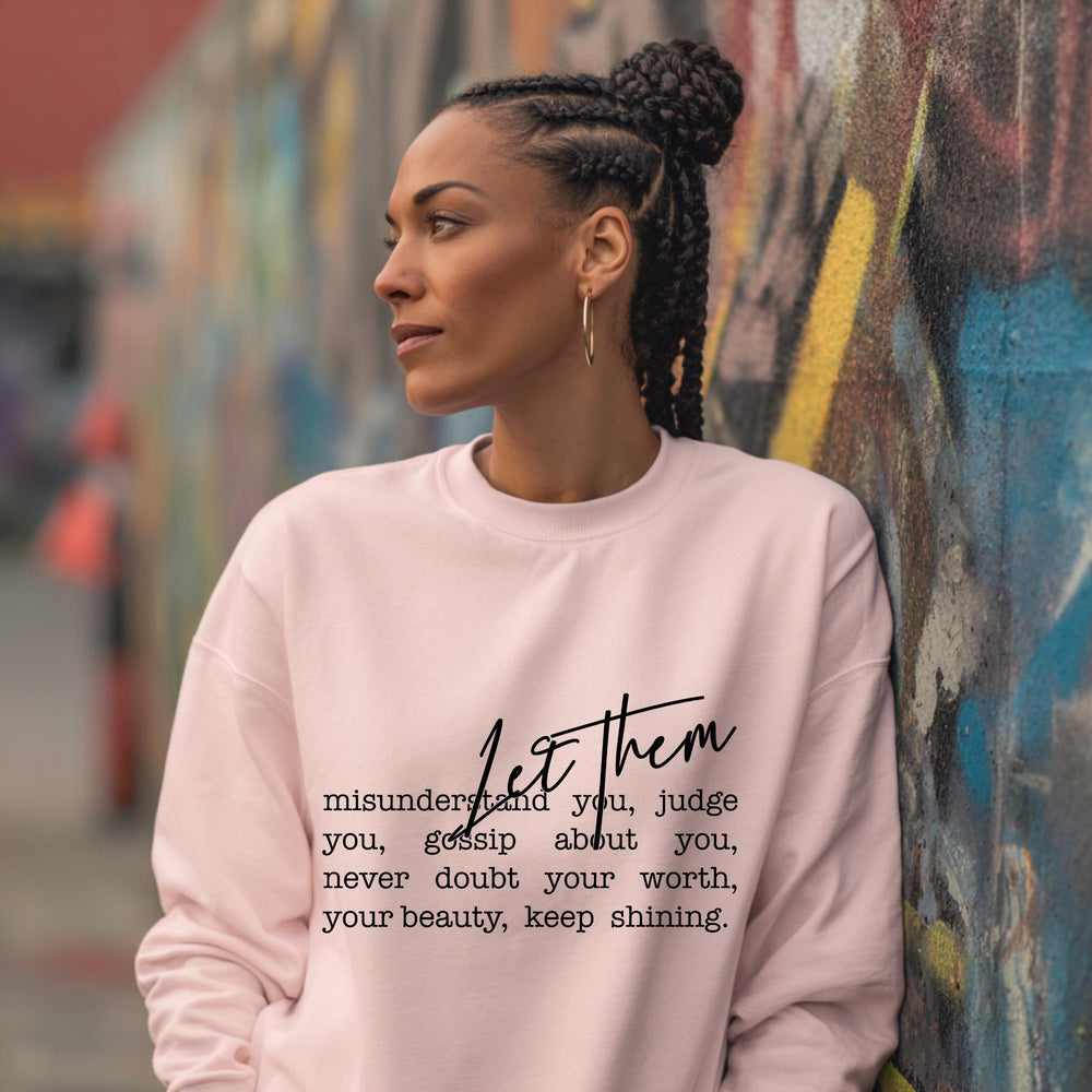 Let Them Crewneck – Soft Strength. Quiet Confidence.