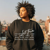 Let Them Crewneck – Soft Strength. Quiet Confidence. W