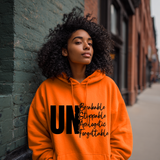 Unbreakable Unstoppable Unapologetic Unforgettable - Women's Hoodie