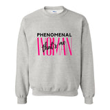 Phenomenal Woman, That's Me - Women's Crewneck Sweater