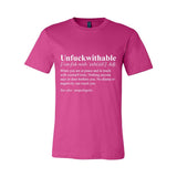 UnF*ckwithable Definition Women's Tee | Women’s Confidence Tee