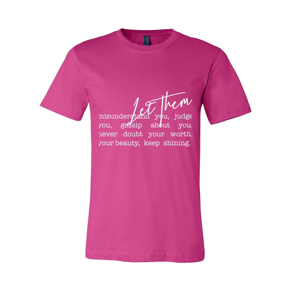 Let Them - Women's Empowerment Tee  - White