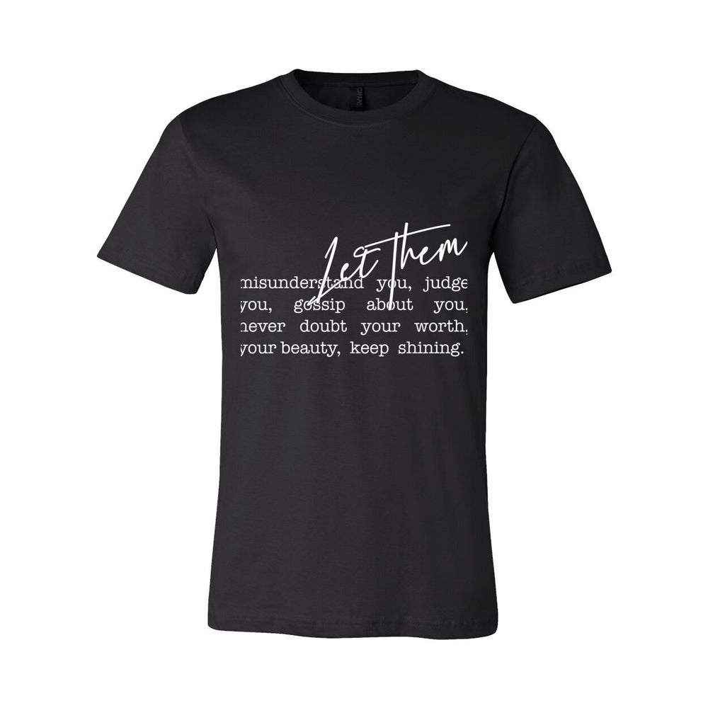Let Them - Women's Empowerment Tee  - White