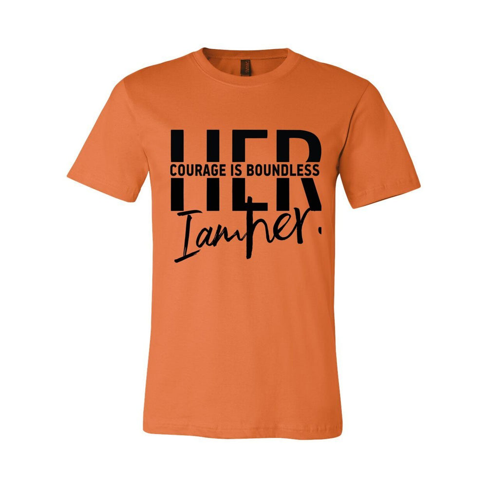 Boundless Courage Tee – Empowering HER to Live Fearlessly