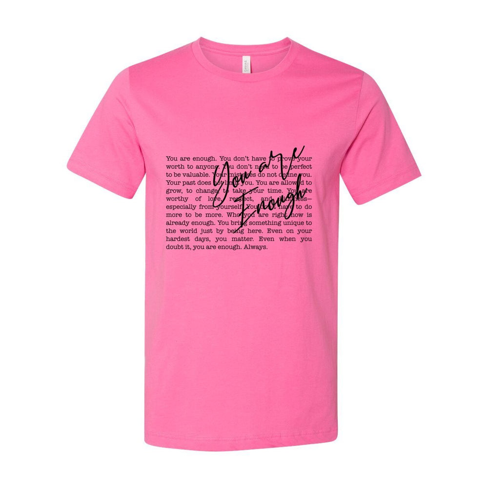 You Are Enough – Inspirational Tee for Women | Faith + Empowerment Shirt