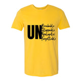 Unbreakable Unstoppable Unapologetic Unforgettable - Women's T-Shirt