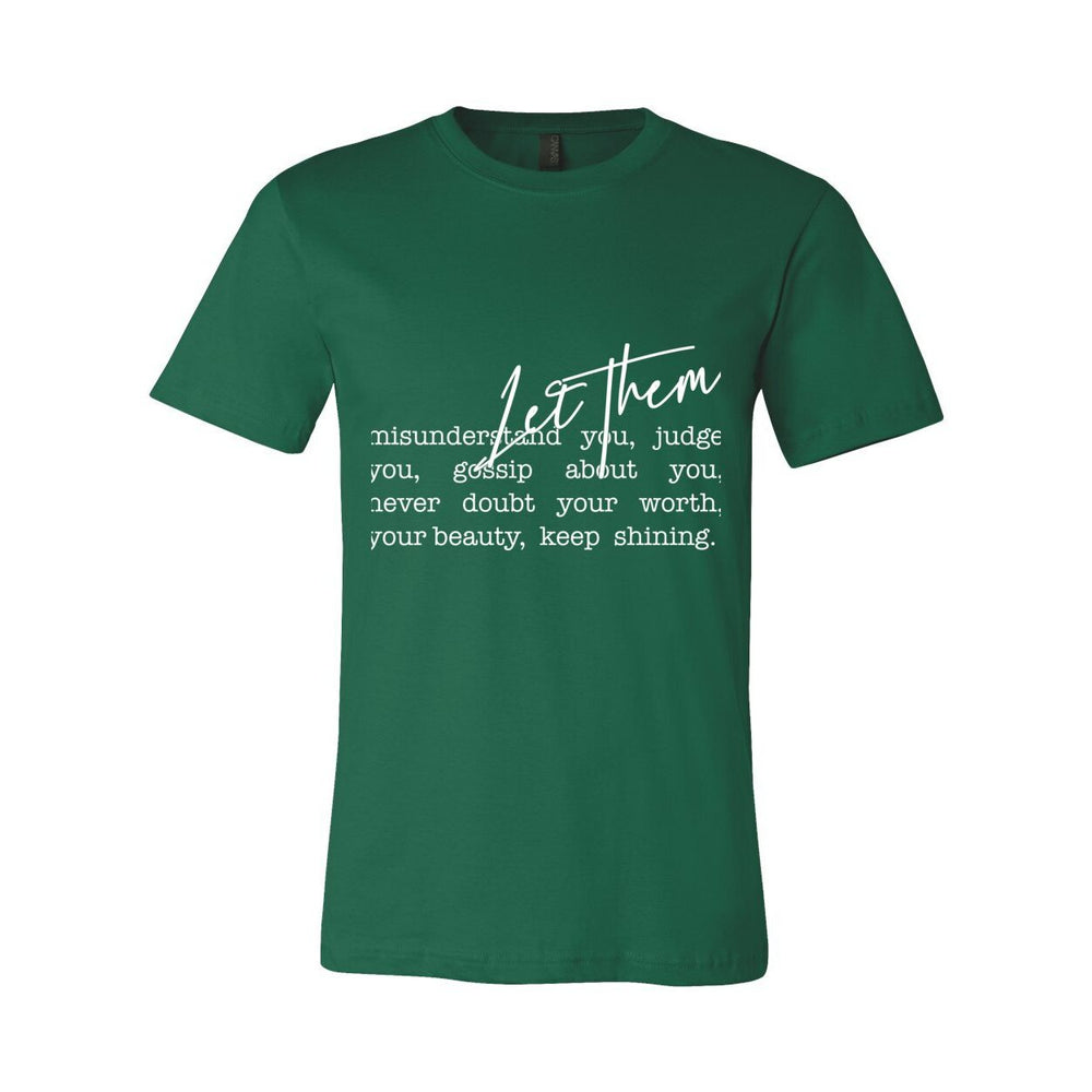 Let Them - Women's Empowerment Tee  - White