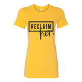 Reclaim Her - Women's Classic Tee – Take Back What Was Stolen - White
