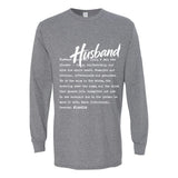 I AM HIM — Husband Definition | White Ink | Long Sleeve Tee | Definitions of HIM Collection