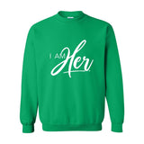 I AM HER Signature Women's Crewneck Sweatshirt - Color