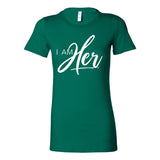 I AM HER Signature Women's Empowerment Tee