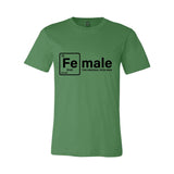 F-E™ Female Iron Women's T-Shirt | Women Are Elemental