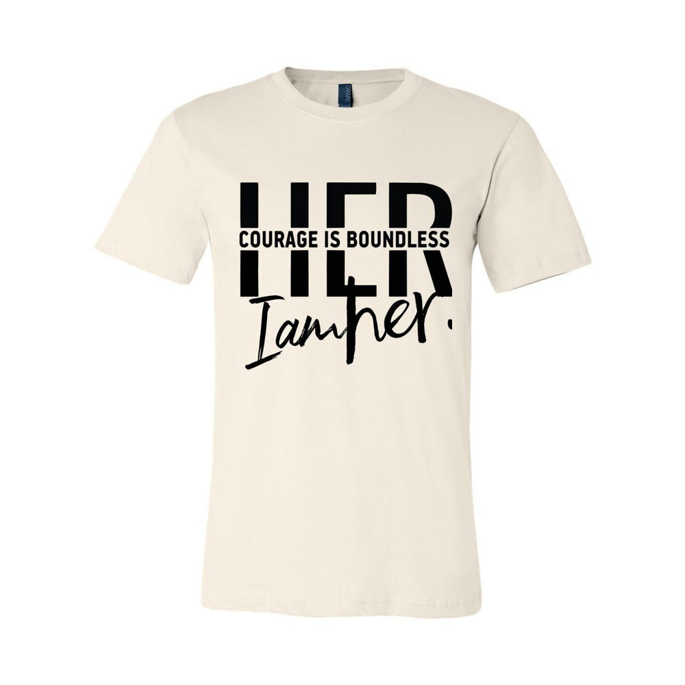 Boundless Courage Tee – Empowering HER to Live Fearlessly