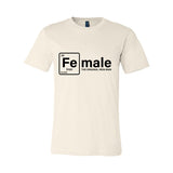F-E™ Female Iron Women's T-Shirt | Women Are Elemental