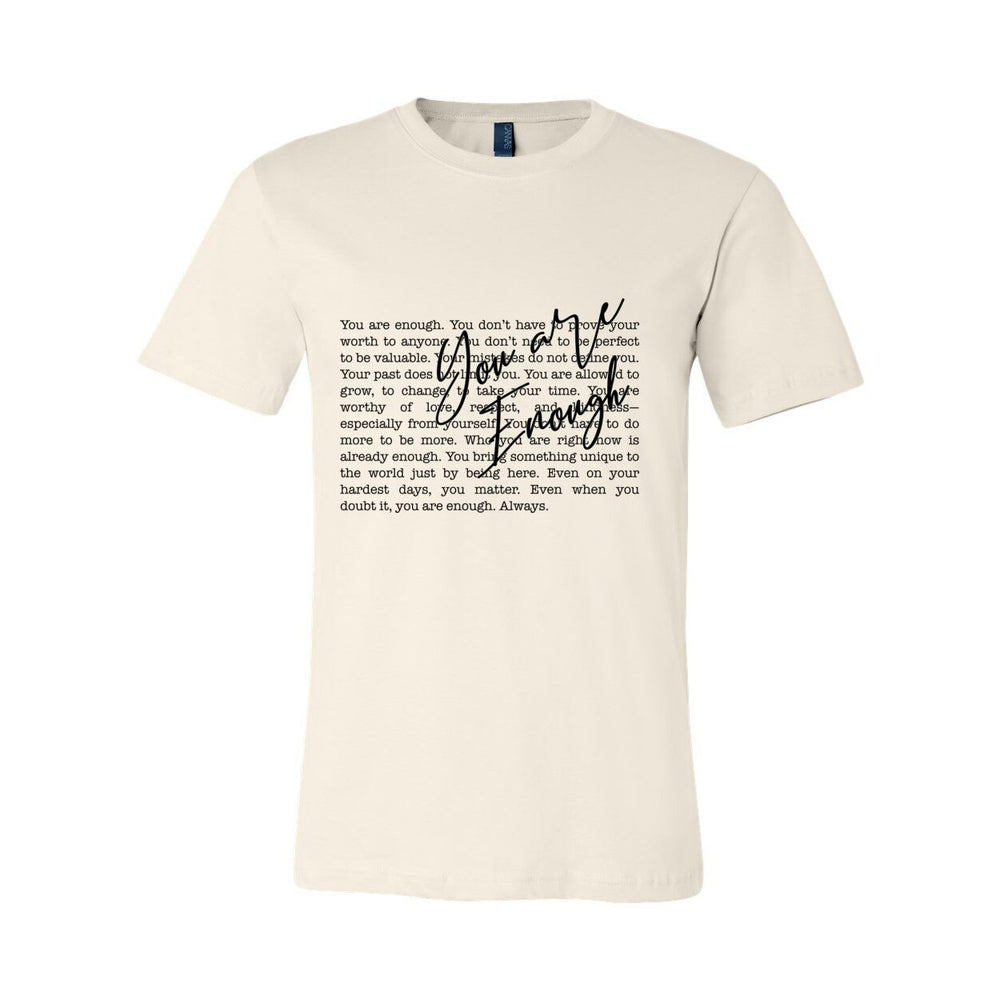 You Are Enough – Inspirational Tee for Women | Faith + Empowerment Shirt