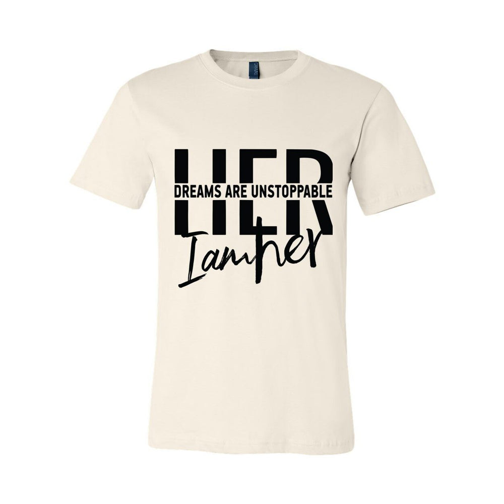 Unstoppable Dreams Women's Tee – HER Vision Won’t Wait