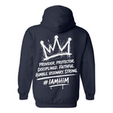 I AM HIM — King Anointed | White Ink | Pullover Hoodie | King Collection