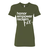 Honor. Empower. Reclaim. – Women's Empowerment Graphic Tee