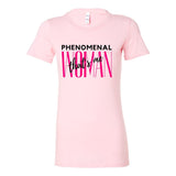 Phenomenal Woman Tee – Bold. Feminist. Unapologetic.