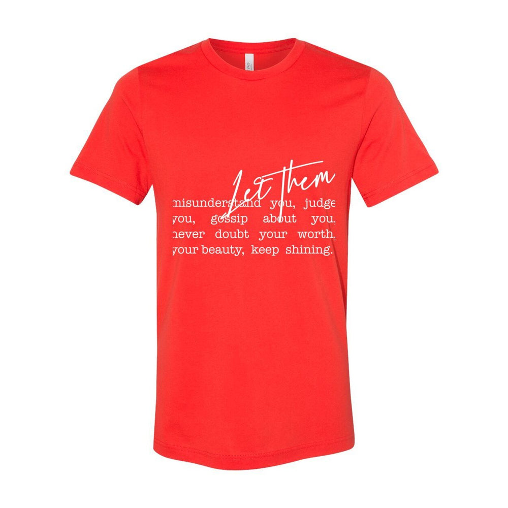 Let Them - Women's Empowerment Tee  - White