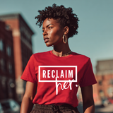 Reclaim Her - Women's Classic Tee – Take Back What Was Stolen - White
