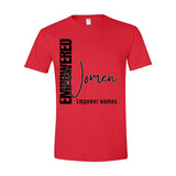 Empowered Women Empower Women - Women's T-Shirt