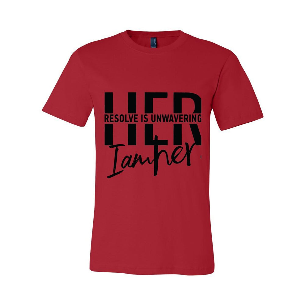 Unwavering Resolve Tee – HER Faith Stands Firm