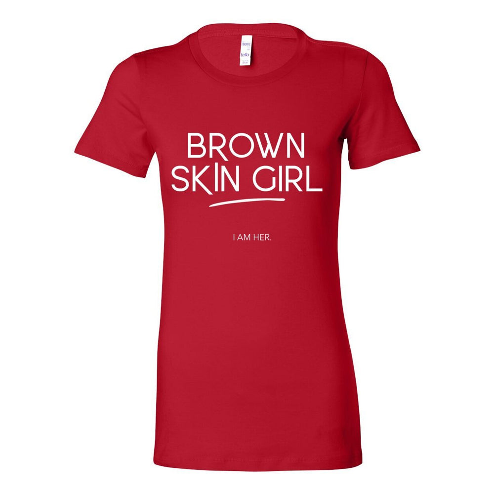 Brown Skin Girl Women’s Tee – Celebrate Black Girl Magic