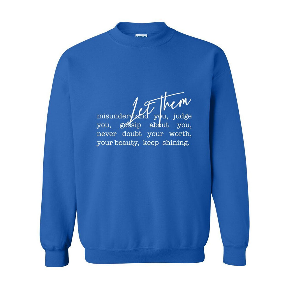 Let Them Crewneck – Soft Strength. Quiet Confidence. W