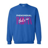 Phenomenal Woman, That's Me - Women's Crewneck Sweater - White