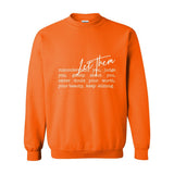 Let Them Crewneck – Soft Strength. Quiet Confidence. W