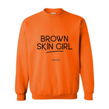 Brown Skin Girl - Women's Crewneck Sweatshirt