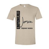 Empowered Women Empower Women - Women's T-Shirt