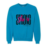 She is Strong - Women's Crewneck Sweater