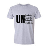 Unbreakable Unstoppable Unapologetic Unforgettable - Women's T-Shirt