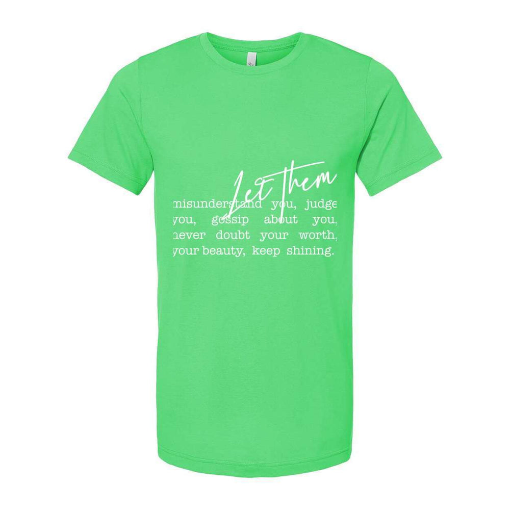 Let Them - Women's Empowerment Tee  - White
