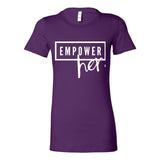 Empower Her Women’s Tee – Unstoppable Voice Statement