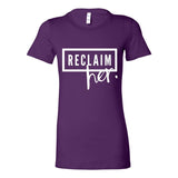 Reclaim Her - Women's Classic Tee – Take Back What Was Stolen - White