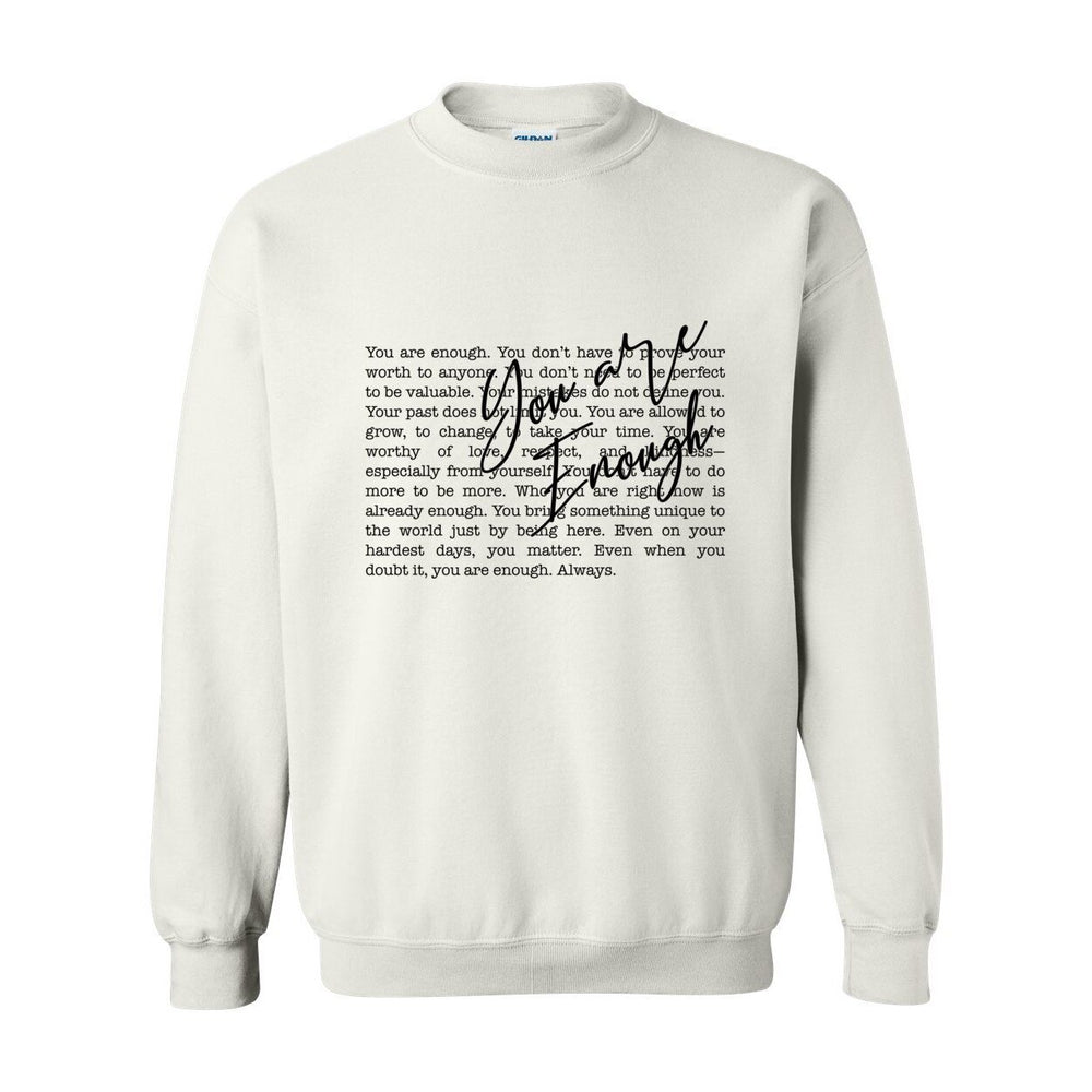 You Are Enough Crewneck – The Gospel of Worthiness
