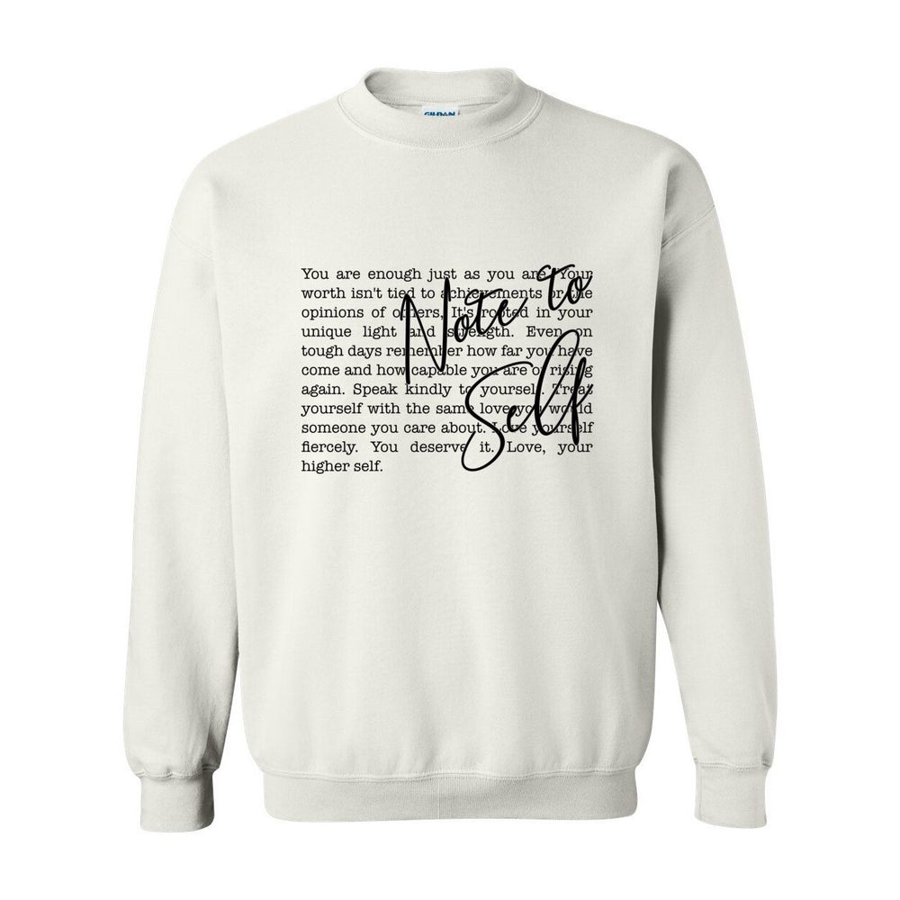 Note To Self Crewneck – Sacred Reminders. Everyday Wear.